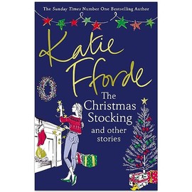 Katie Fforde The Christmas Stocking and Other Stories