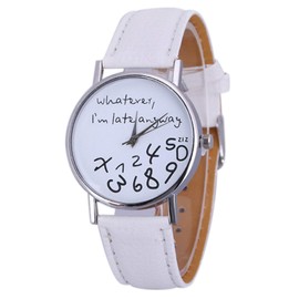 "Whatever, I'm late anyway" Print Leather Women Men Silver Quartz Watch White
