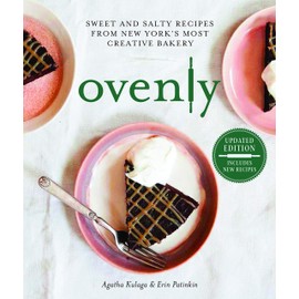 Ovenly: Sweet and Salty Recipes from New York's Most Creative Bakery