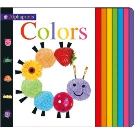 Alphaprints: Colors - Board book By Priddy, Roger - GOOD
