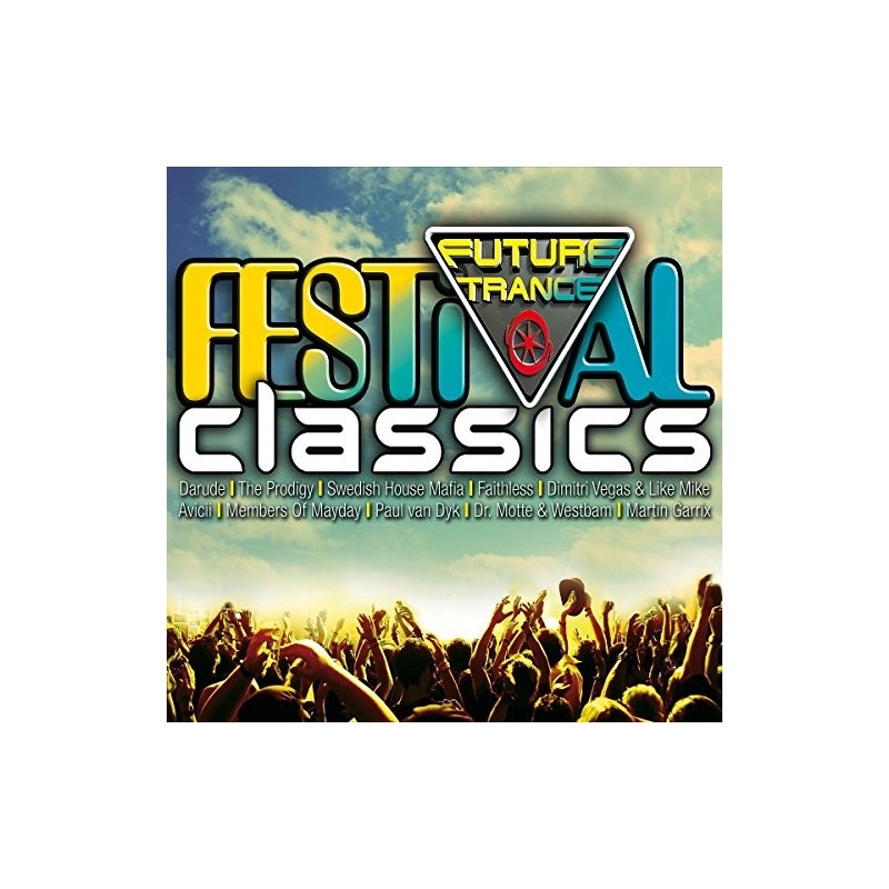 Future Trance - Festival Classics