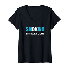 Womens I Quit Smoking Reward or Encouragement Quote V-Neck T-Shirt