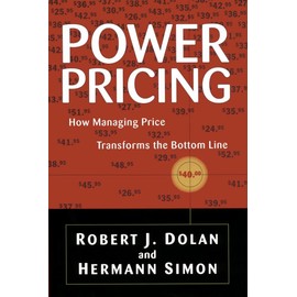 Power Pricing: How Managing Price Transforms the Bottom Line