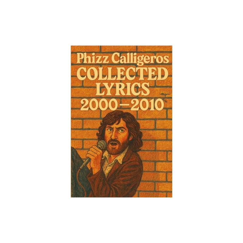 Collected Lyrics 2000 - 2010