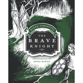 The Brave Knight