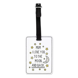 Gift Base Mum I Love You to The Moon and Back Visual Luggage Tag with Black Strap
