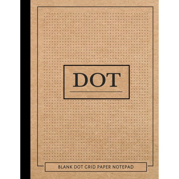 Blank Dot Grid Paper Notepad: 120 Page Dotted Grid Pattern