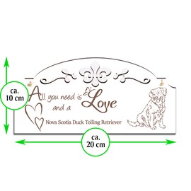 Sign Nova Scotia Duck Tolling Retriever Decoration 20 x 10 cm - All you need is Love and a Nova Scotia Duck Tolling Retriever - Wooden Wall Decoration Wall