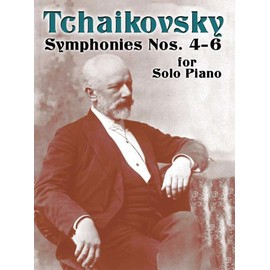 Symphonies Nos.4 - 6 For Solo Piano.: Symphonies No 4-6 for Solo Piano (Dover Music for Piano)