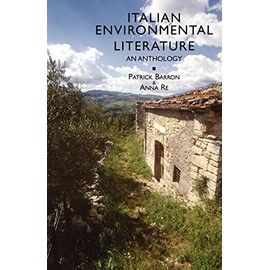 Italian Environmental Literature: An Anthology