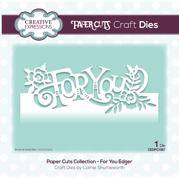 Creative Expressions Paper Cuts Collection - for You Edger -
