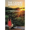 The Cedars Whispered