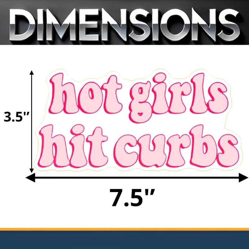 Hot Girls Hit Curbs calcomanía