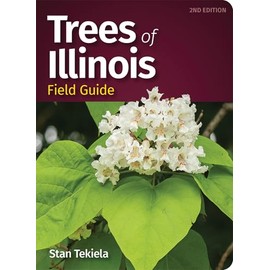 Trees of Illinois Field Guide (Tree Identification Guides)