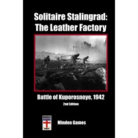 Solitaire Stalingrad: The Leather Factory: Minden Classics - Volume 5