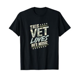 This Vet Loves 80's Music Retro Patriotic Camouflage Soldier T-Shirt