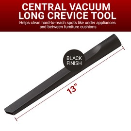 Broan-NuTone by Drainvac CT110 Crevice Tool – 13-Inch, Central Vacuum Accessories, Lightweight & Durable, Perfect for Tight Spaces, Fits Friction Fit Wands
