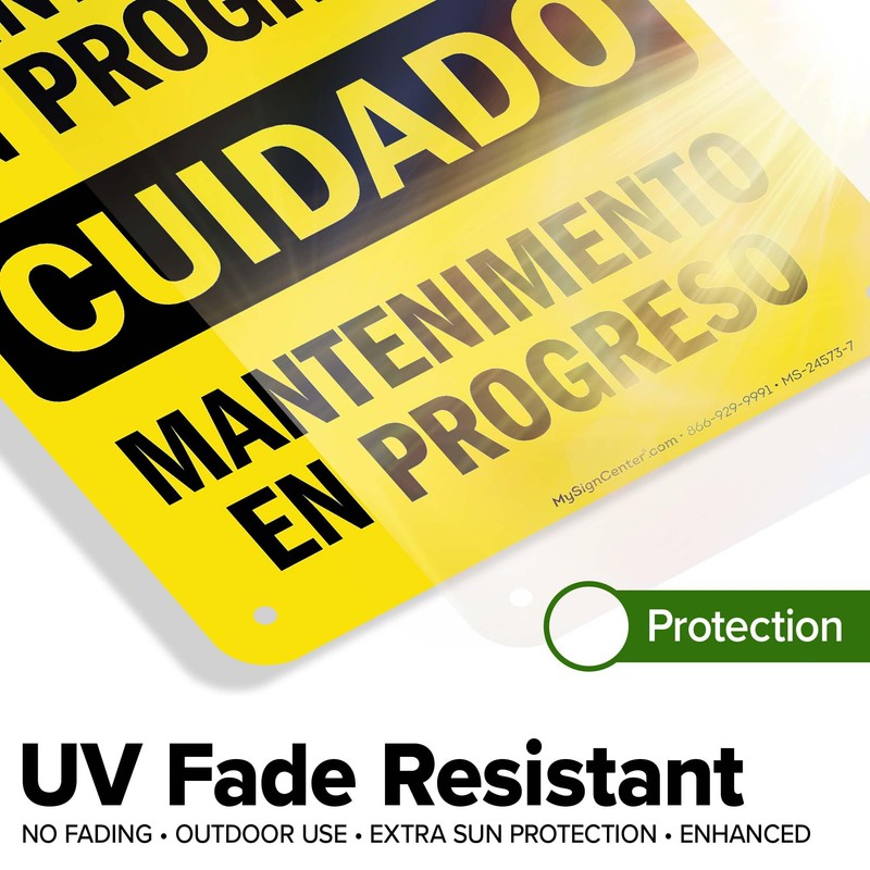 Caution Maintenance In Progress Bilingual Sign, 10x7 Inches, Rust Free