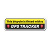 3 x Bike Fitted with GPS Tracker Vinyl Stickers -