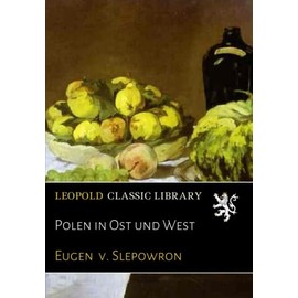 Polen in Ost und West