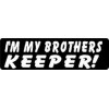 BIEKRSTUFFUS I'M MY BROTHER KEEPERS ! HELMET STICKER HARD HAT