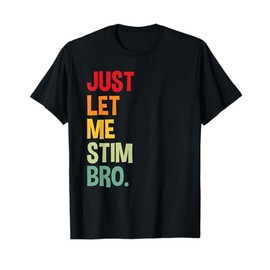 just let me stim bro Funny Autism Awareness Autism Boys Kids T-Shirt