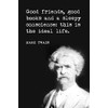 Keep Calm Collection Good Friends, Good Books (Mark Twain Quote), motivational poster