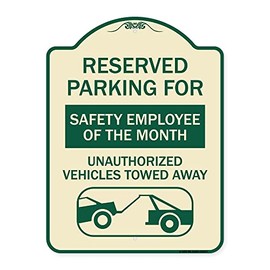 SignMission Designer Series Sign - Reserved Parking for Safety Employee of The Month Unauthorized Vehicles Towed Away | Tan & Green 18" x 24" Heavy-Gauge Aluminum Architectural Sign