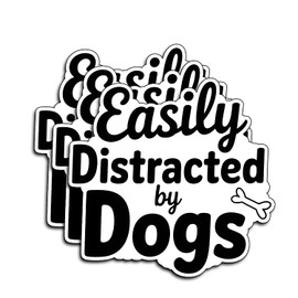 (3Pcs) Easily Distracted by Dogs Stickers Funny Sarcastic Dog Moms Humor Motivational Inspirational Gifts Waterproof Vinyl Decals for Kindle Water Bottle Bumper Car Hard Hat Phone Laptop 3x2.8
