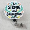 Be Strong and Courageous Badge Reel – Joshua 1:9 Inspirational