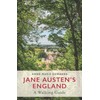 Jane Austen's England: A Walking Guide