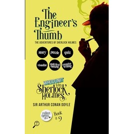 The Engineer's Thumb - The Adventures of Sherlock Holmes: WHODUNIT with Sherlock Holmes