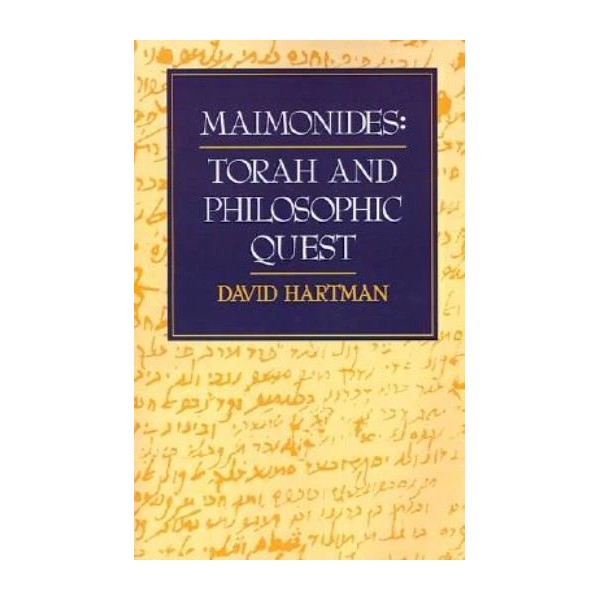 Maimonides: Torah And Philosophic Quest