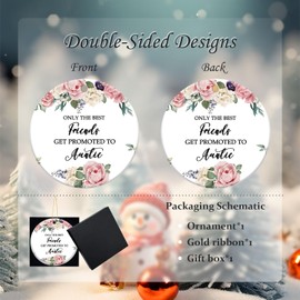 Christmas Ornament 2025-Only The Best Friends Get Promoted to Auntie Ornament,Pregnancy Announcement Gift for Auntie,Xmas Tree Hanging Ornament Ceramic Round 3in