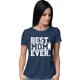 Go All Out Medium Navy Womens Best Mom Ever #1 Mom World's Best Mom Mother's Day T-Shirt