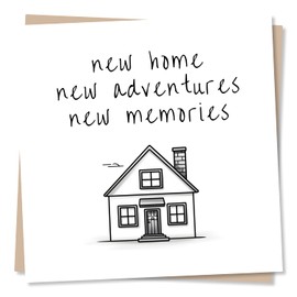 New Home Congratulations Card - New Home New Adventures New Memories - Celebration Card for Friends, Family - Made in UK