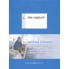 Das Logbuch: Herausgegeben von Wilfried Erdmann