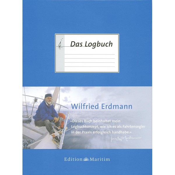 Das Logbuch: Herausgegeben von Wilfried Erdmann