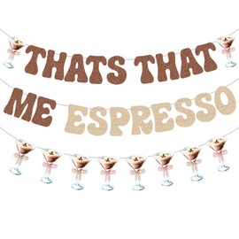 That's That Me Espresso Martini Birthday Banner Espresso Martini Party Decorations Martini Bachelorette Party Garland Tini Time Party Decor