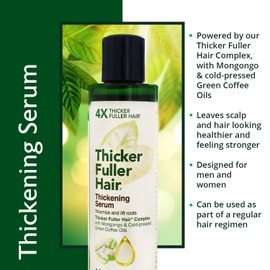 Thicker Fuller Hair Thickening Serum - Thinning Hair Treatment - Volumize and Lift Roots - Fights Breakage - 5 oz