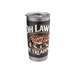 Oh Lawd He Treading Fat Cat Walking Cute Meme |- Stainless Steel Insulated Tumbler