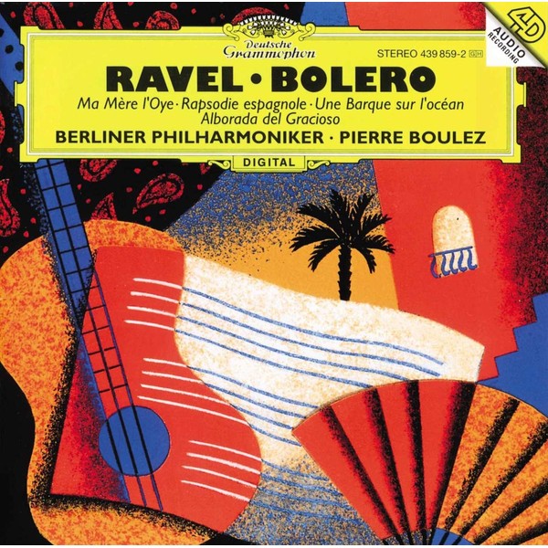 Ravel: Bolero / Ma Mere L'Oye / Rapsodie Espagnole