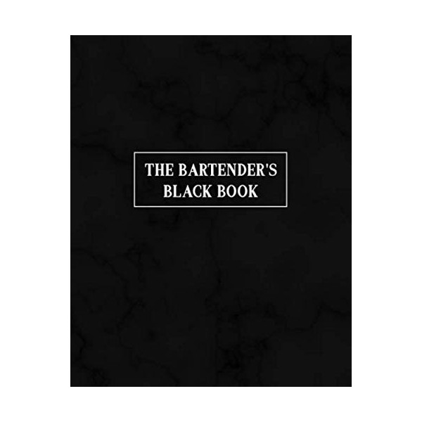 The Bartender's Black Book: Cocktail Recipe Notebook - Blank Mixed