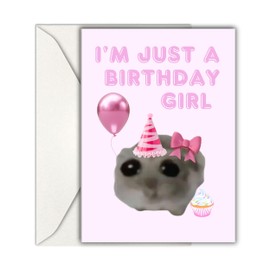 GIFTING GIGGLES Happy Birthday Card for Women - Best Friend, Sister, Mother, Daughter - Bday Card for her - Just a girl meme - 13th 16th 18th 21st 25th 30th 40th 50th 60th 70th