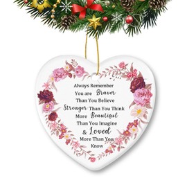 Inspiration Christmas Ornament Ceramic Heart-Shaped Xmas Holiday Party Tree Decorations for Daughter Son Friends，You are Braver Than You Thought