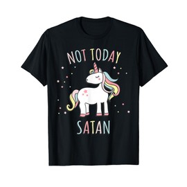 Not Today Satan Unicorn T-Shirt