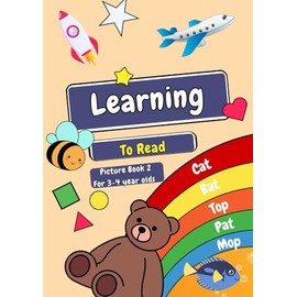 LEARNING TO READ PICTURE BOOK 2:: FOR 3-4 YEAR OLDS