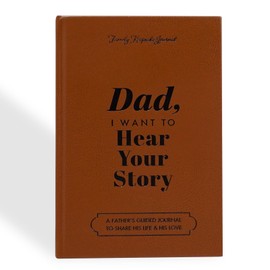 Dad, I Want to Hear Your Story: A Father's Journal of Life Lessons And Love Guidance, A Leather-Bound Notebook That Helps Dads Build Lasting Connections With Their Children, A Great Father's Day Gift