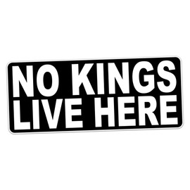 No Kings Live Here Decal - Anti Trump Protest Vinyl Sticker for Cars, Laptops, Windows & Water Bottles - 5 Inches Wide