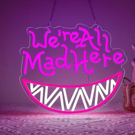 We're All Mad Here Mad Hatter's Tea Party Dimmable Neon Sign Inspirational Light for Wall Art Decor Cheshire Cat's Grin Neon Sign Unique Wall Decor for Bedroom Bar Home Dorm Birthday Gifts14.3 * 12.2